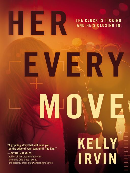 Title details for Her Every Move by Kelly Irvin - Available